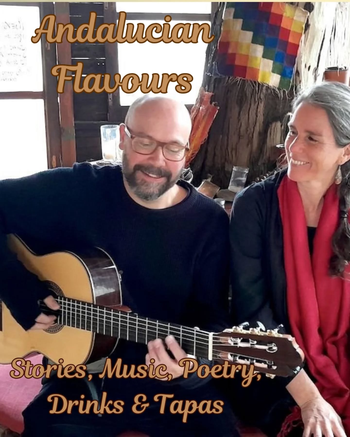 Andalucian Flavours : Stories, Music, Poetry, Drinks & Tapas